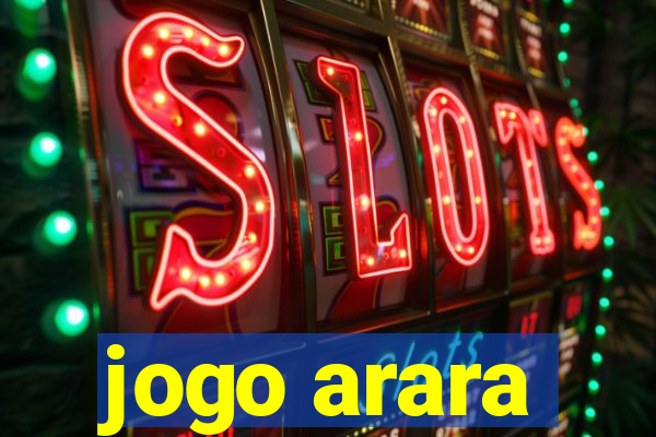 jogo arara